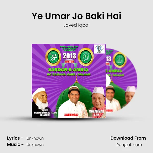 Ye Umar Jo Baki Hai - Javed Iqbal album cover 