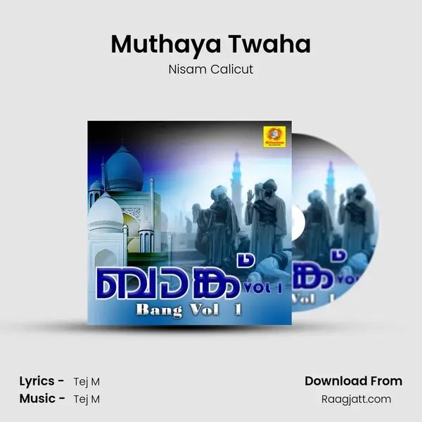 Muthaya Twaha - Nisam Calicut album cover 