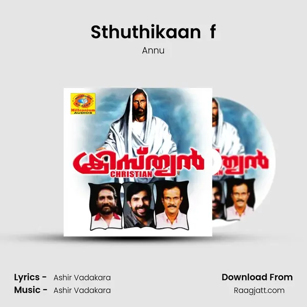 Sthuthikaan  f - Annu album cover 