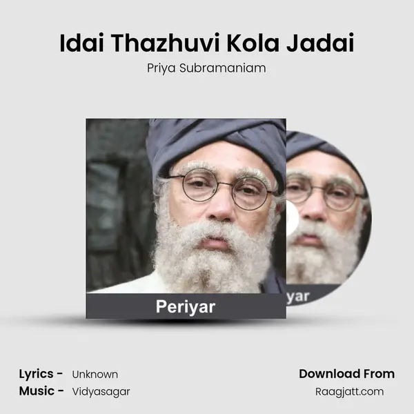 Idai Thazhuvi Kola Jadai - Priya Subramaniam album cover 