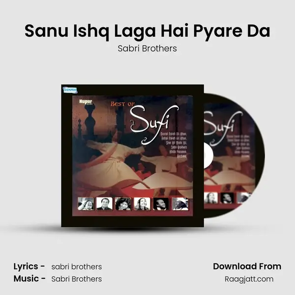 Sanu Ishq Laga Hai Pyare Da - Sabri Brothers album cover 