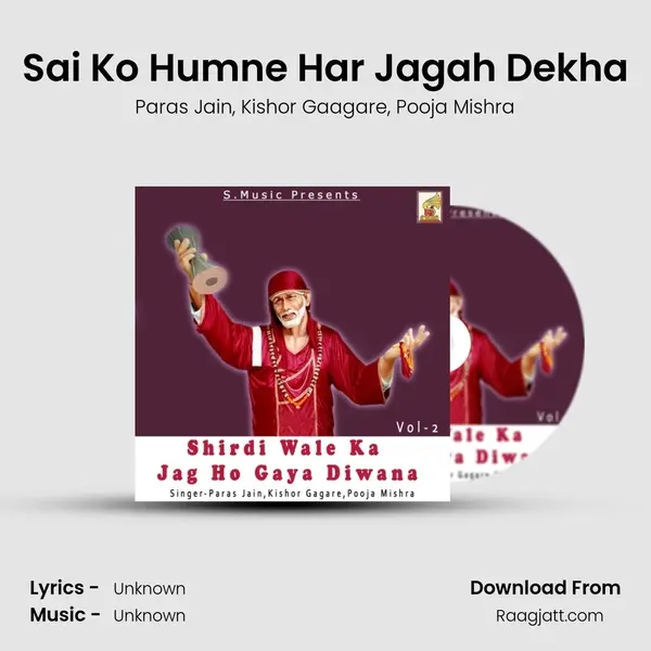 Sai Ko Humne Har Jagah Dekha mp3 song