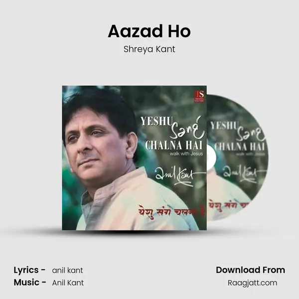 Aazad Ho - Shreya Kant album cover 