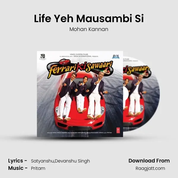 Life Yeh Mausambi Si - Mohan Kannan album cover 