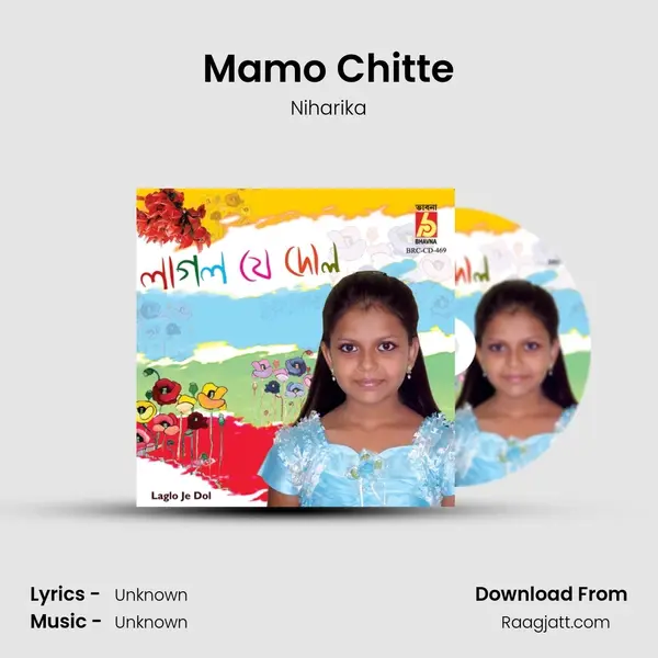 Mamo Chitte mp3 song