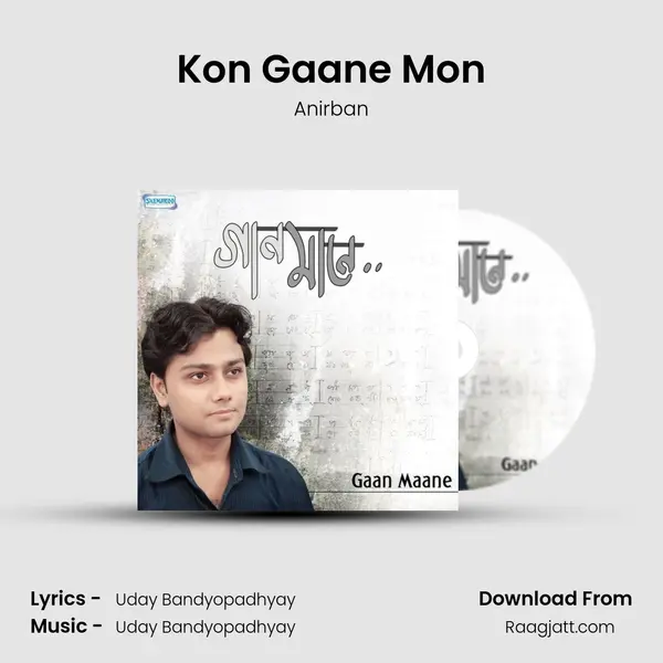 Kon Gaane Mon - Anirban album cover 