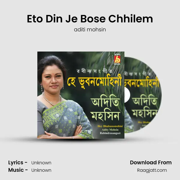 Eto Din Je Bose Chhilem - aditi mohsin album cover 