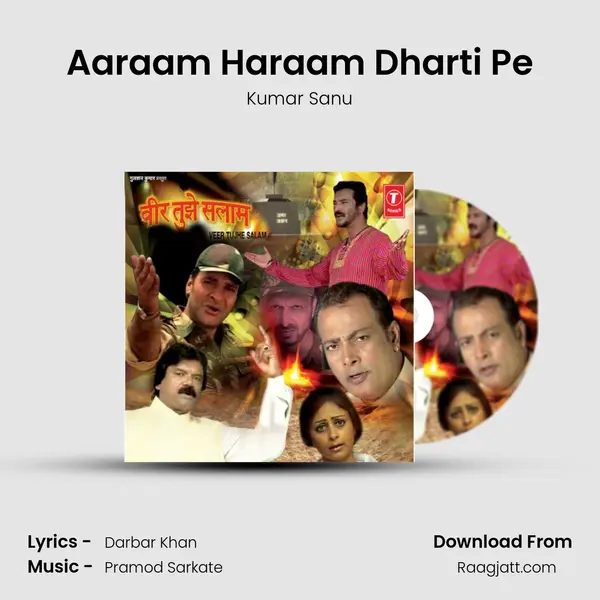 Aaraam Haraam Dharti Pe - Kumar Sanu album cover 