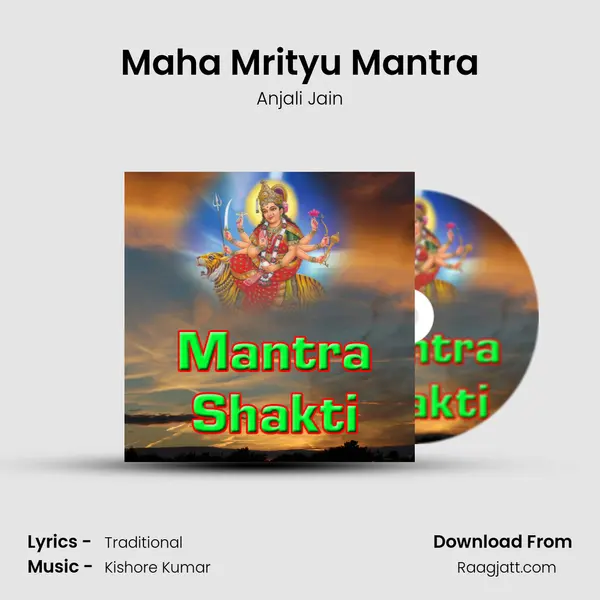 Maha Mrityu Mantra - Anjali Jain album cover 