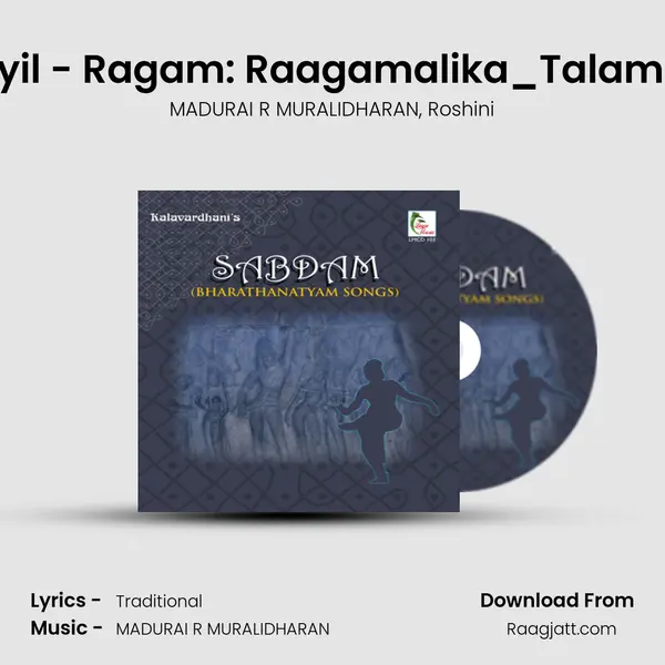 Neelamaa Mayil - Ragam: Raagamalika_Talam: Mishrachapu mp3 song