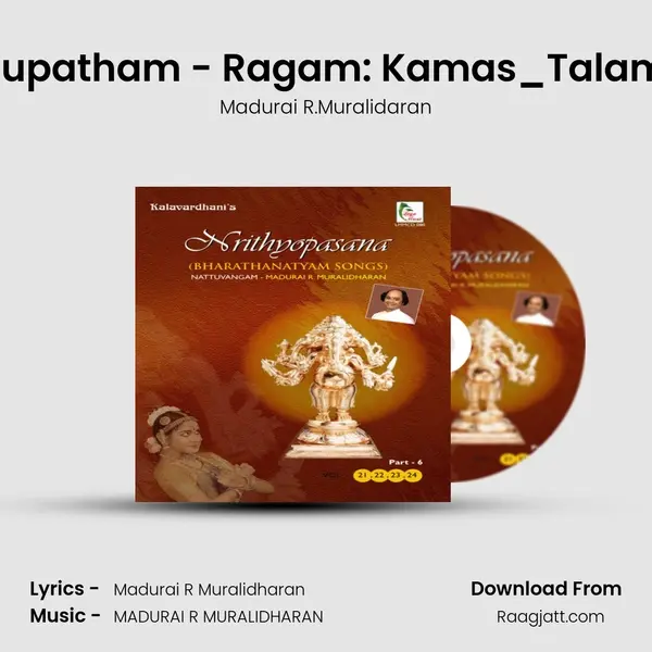 Idathupatham - Ragam: Kamas_Talam: Adi mp3 song