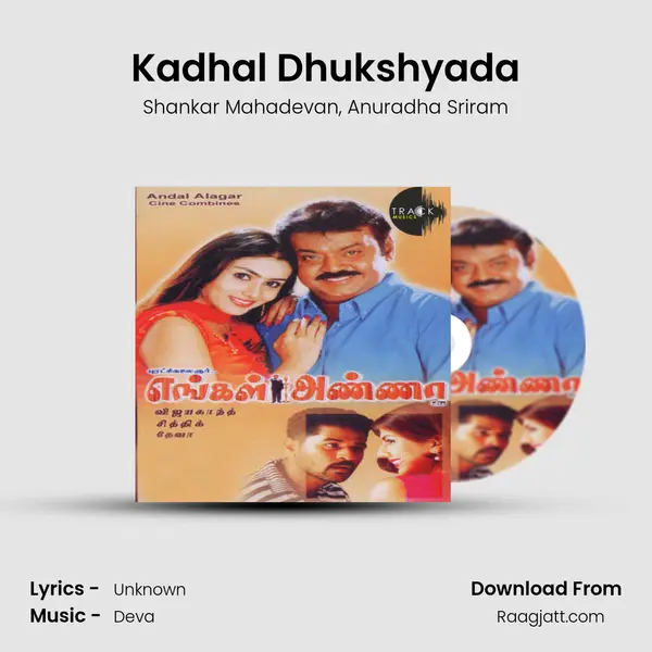 Kadhal Dhukshyada - Shankar Mahadevan album cover 