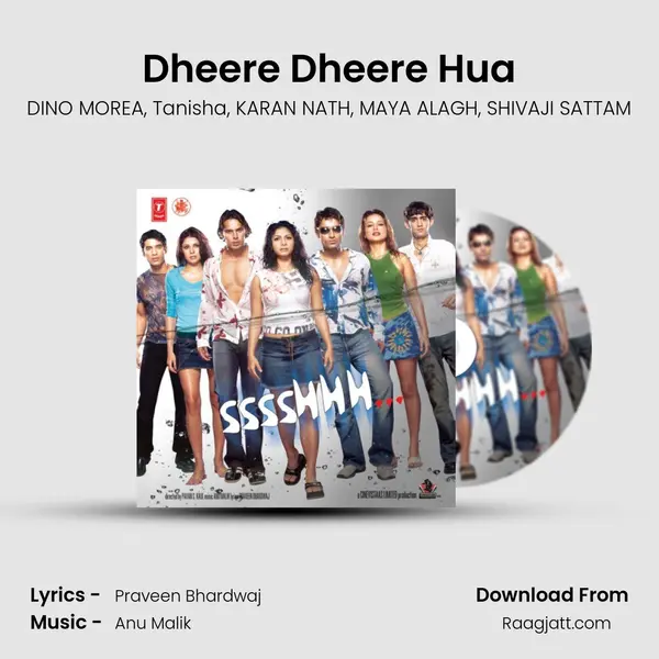 Dheere Dheere Hua mp3 song