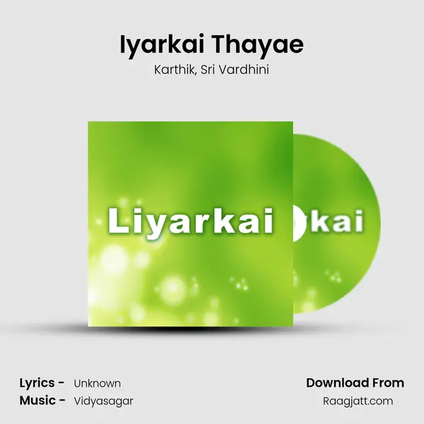 Iyarkai Thayae mp3 song