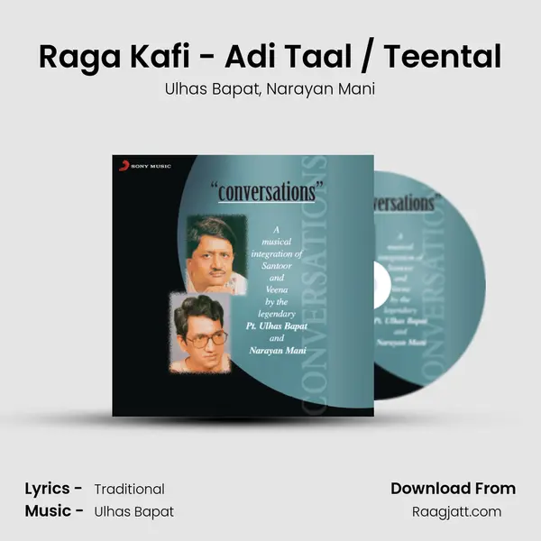 Raga Kafi - Adi Taal / Teental - Ulhas Bapat album cover 