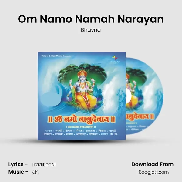 Om Namo Namah Narayan - Bhavna album cover 