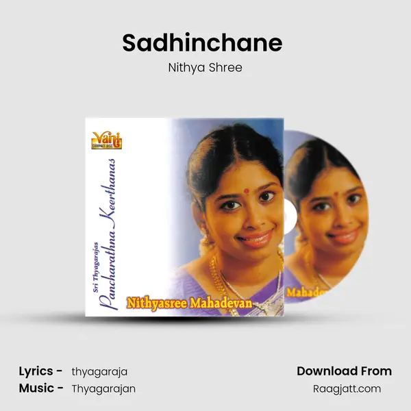 Sadhinchane (Nithyasree Mahadevan) mp3 song