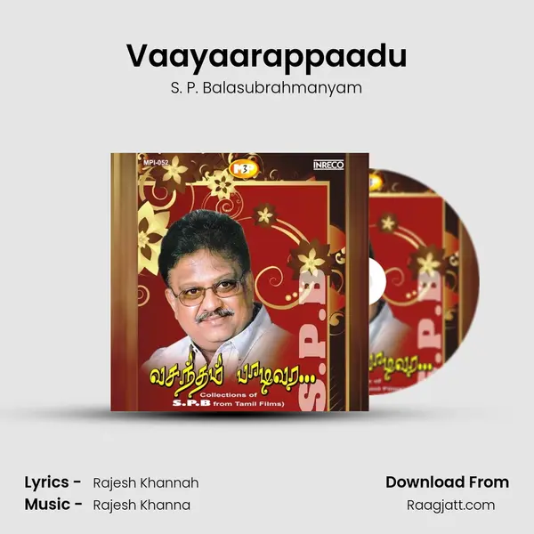 Vaayaarappaadu mp3 song