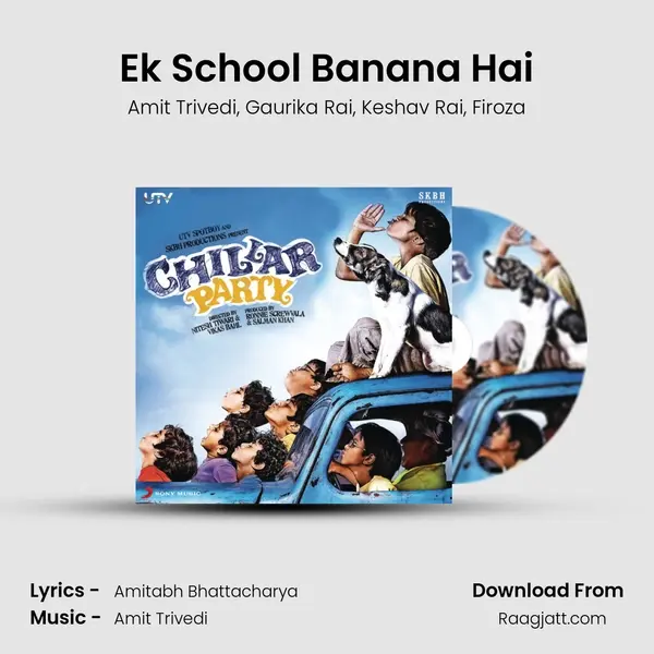 Ek School Banana Hai mp3 song