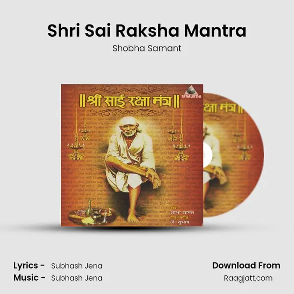 Shri Sai Raksha Mantra mp3 song