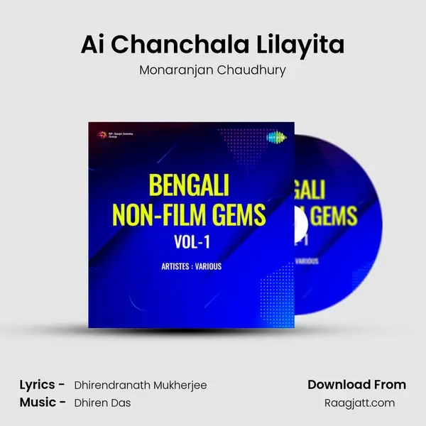 Ai Chanchala Lilayita - Monaranjan Chaudhury album cover 