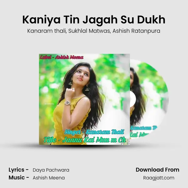 Kaniya Tin Jagah Su Dukh mp3 song