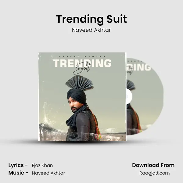 Trending Suit - Naveed Akhtar album cover 