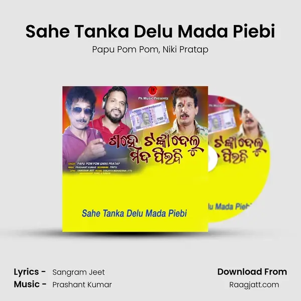 Sahe Tanka Delu Mada Piebi mp3 song