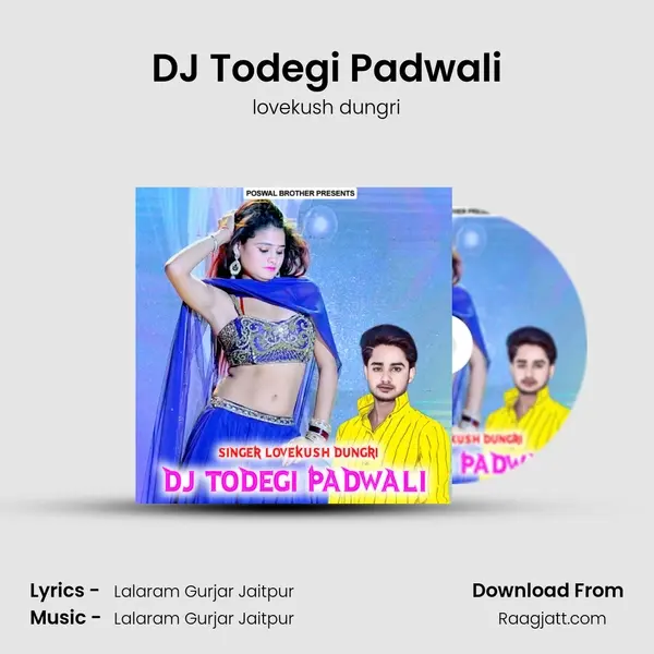 DJ Todegi Padwali - lovekush dungri album cover 