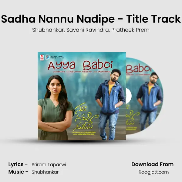 Sadha Nannu Nadipe - Title Track - Shubhankar album cover 