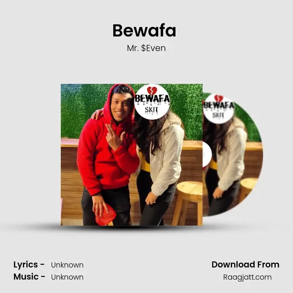 Bewafa (Skit) - Mr. $Even album cover 