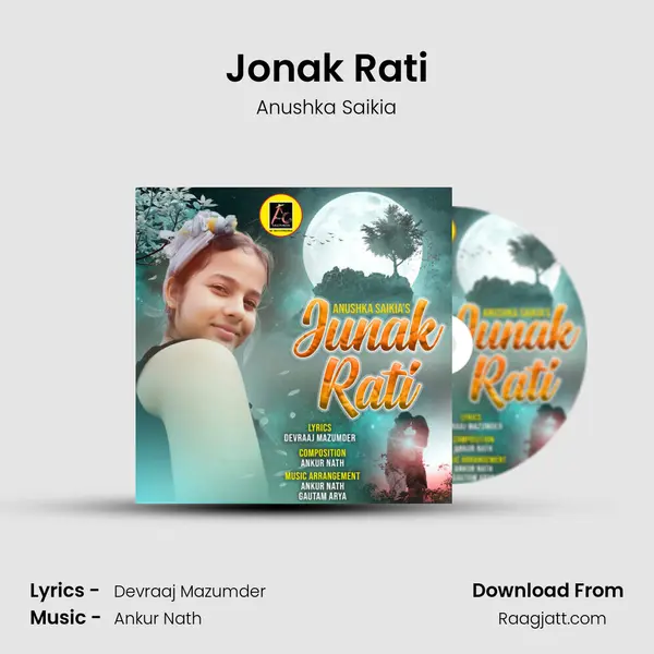 Jonak Rati - Anushka Saikia mp3 song