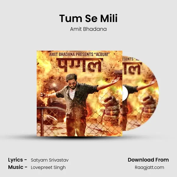 Tum Se Mili - Amit Bhadana album cover 