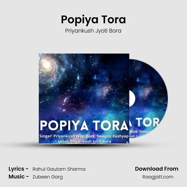 Popiya Tora - Priyankush Jyoti Bora album cover 