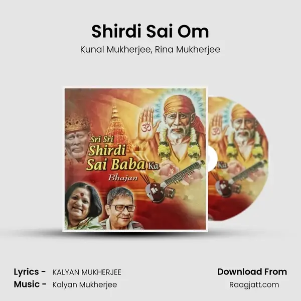 Shirdi Sai Om - Kunal Mukherjee album cover 