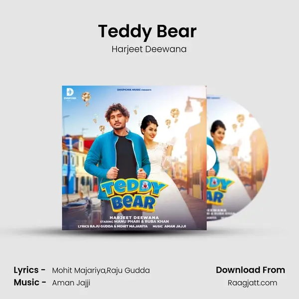 Teddy Bear (feat - Manu Pahari and Ruba Khan) - Harjeet Deewana album cover 