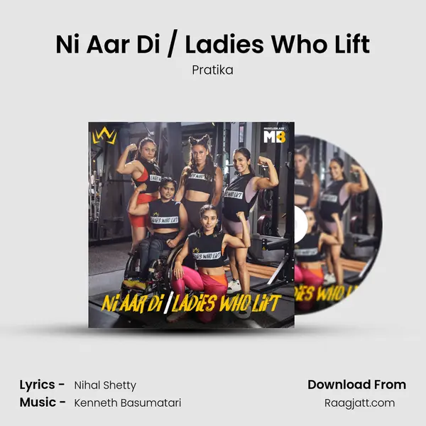 Ni Aar Di / Ladies Who Lift - Pratika album cover 