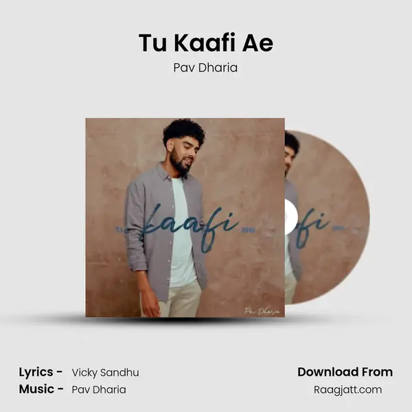 Tu Kaafi Ae mp3 song