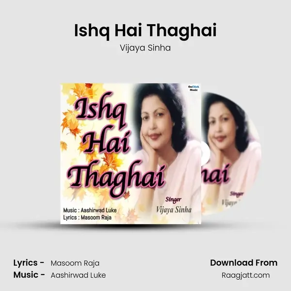 Ishq Hai Thaghai mp3 song