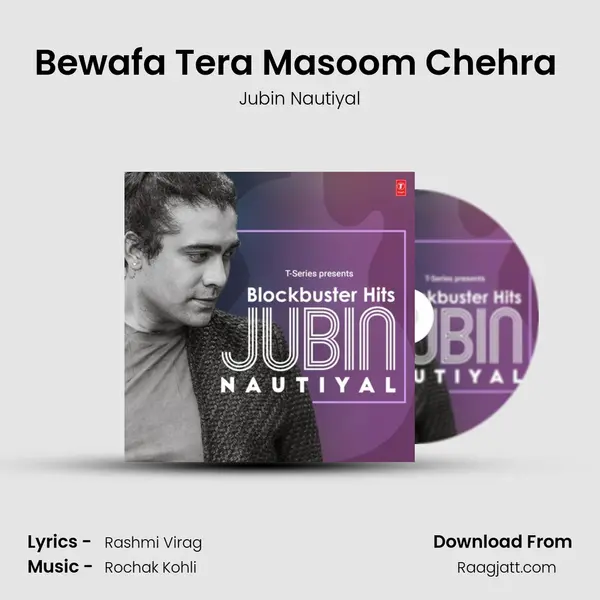 Bewafa Tera Masoom Chehra (From Bewafa Tera Masoom Chehra) mp3 song