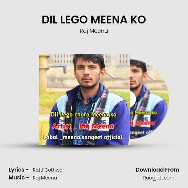 DIL LEGO MEENA KO - Raj Meena album cover 