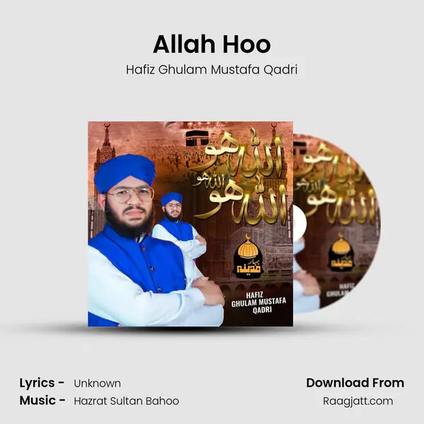 Allah Hoo - Hafiz Ghulam Mustafa Qadri album cover 