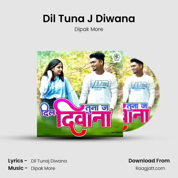 Dil Tuna J Diwana mp3 song