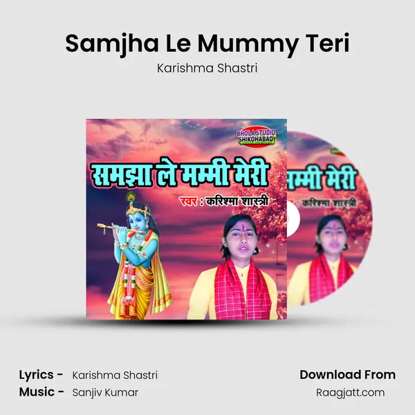 Samjha Le Mummy Teri mp3 song