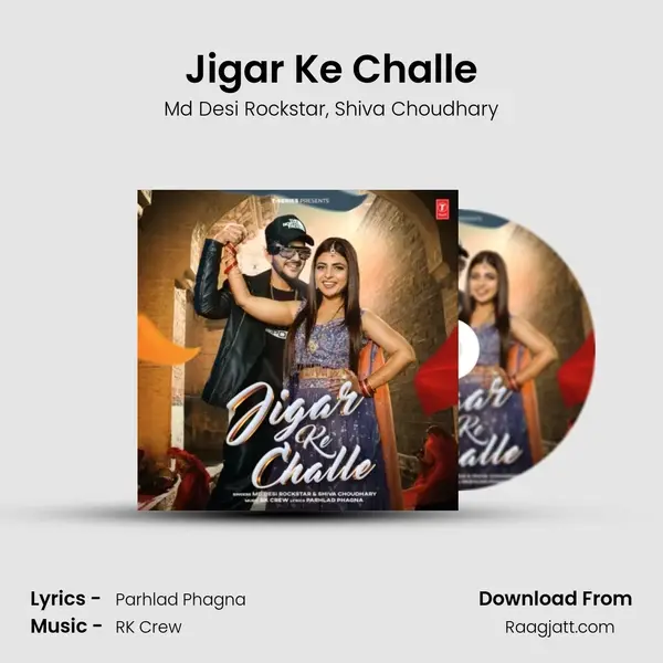 Jigar Ke Challe - Md Desi Rockstar album cover 