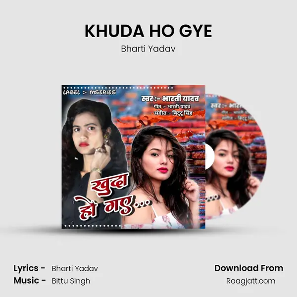 KHUDA HO GYE - Bharti Yadav album cover 