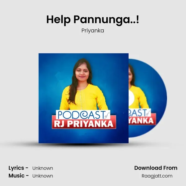 Help Pannunga..! - Priyanka album cover 