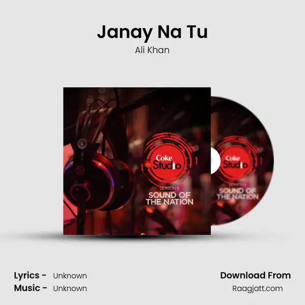 Janay Na Tu - Ali Khan album cover 