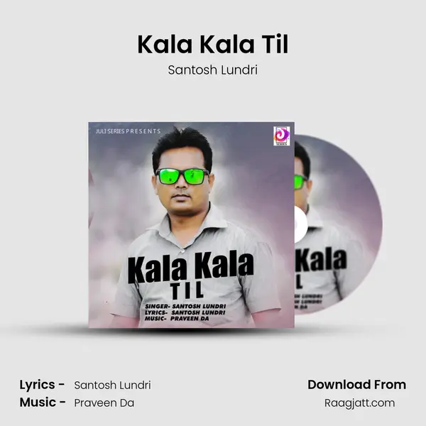 Kala Kala Til mp3 song