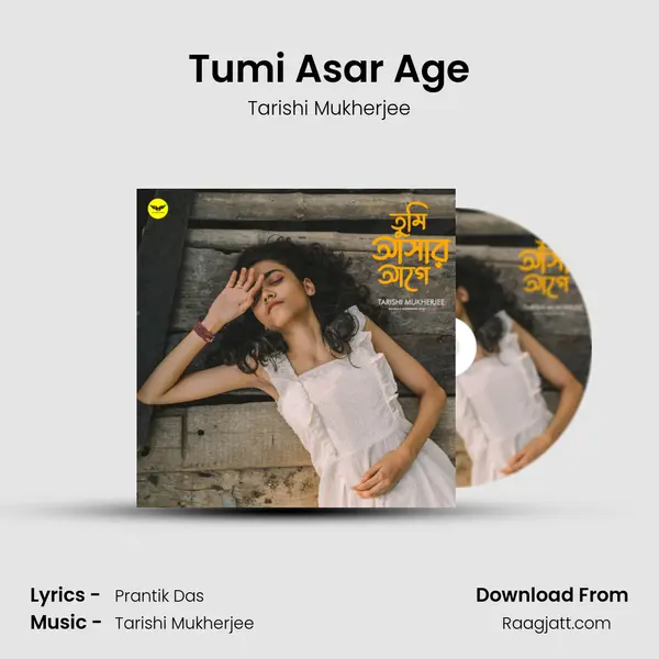 Tumi Asar Age mp3 song